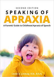 Speaking of Apraxia Second Edition